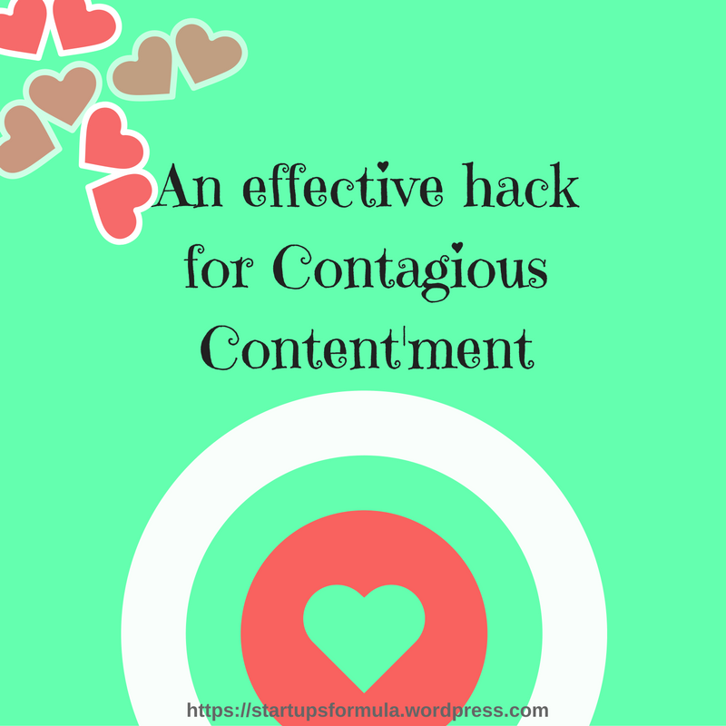 An effective hack for Contagious Contentment through your content.png